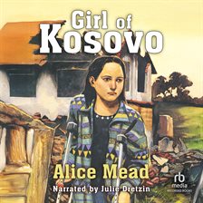 Imagen de portada para Girl of Kosovo