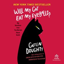 Cover image for Will My Cat Eat My Eyeballs?