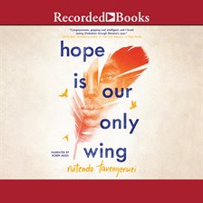 Imagen de portada para Hope Is Our Only Wing