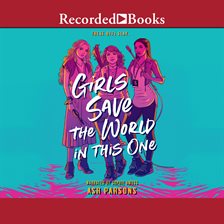Cover image for Girls Save the World in This One