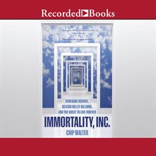 Cover image for Immortality, Inc.