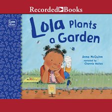 Cover image for Lola Plants a Garden