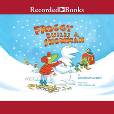 Cover image for Froggy Builds a Snowman