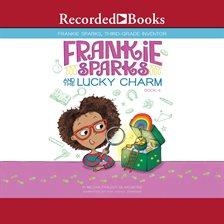 Imagen de portada para Frankie Sparks and the Lucky Charm