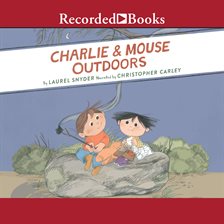 Cover image for Charlie and Mouse Outdoors