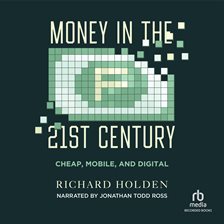 Cover image for Money in the Twenty-First Century