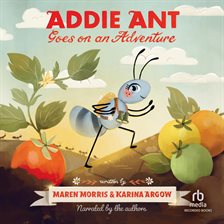 Cover image for Addie Ant Goes on an Adventure