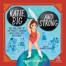 Cover image for Katie, Big and Strong