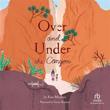 Cover image for Over and Under the Canyon