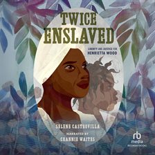 Twice Enslaved