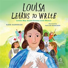 Louisa Learns to Write