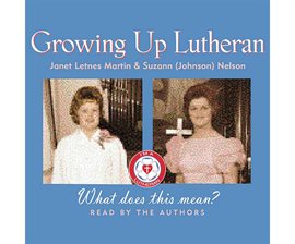 Umschlagbild für Growing Up Lutheran