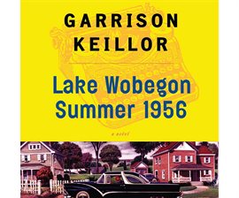 Cover image for Lake Wobegon Summer 1956