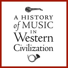 Cover image for A History of Music in Western Civilization