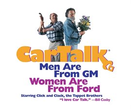 Cover image for Car Talk: Men Are From GM, Women Are From Ford