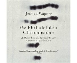 Cover image for The Philadelphia Chromosome