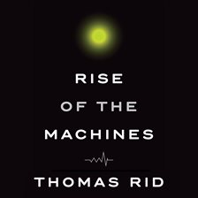 Cover image for Rise of the Machines