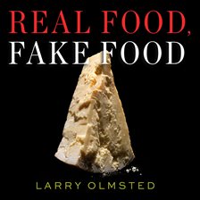 Cover image for Real Food, Fake Food