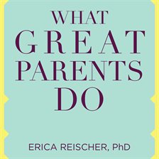Cover image for What Great Parents Do