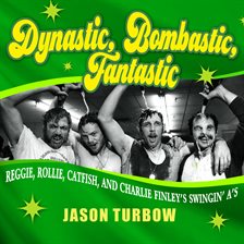 Cover image for Dynastic, Bombastic, Fantastic