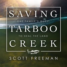 Cover image for Saving Tarboo Creek