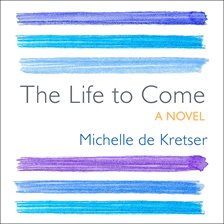 Cover image for The Life to Come