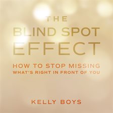 Cover image for The Blind Spot Effect