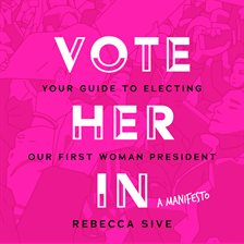 Cover image for Vote Her In