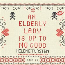 Cover image for An Elderly Lady Is Up to No Good