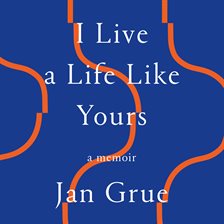 Cover image for I Live a Life Like Yours