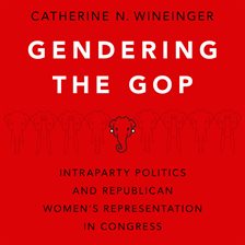 Cover image for Gendering the GOP