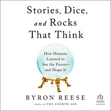 Cover image for Stories, Dice, and Rocks That Think