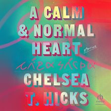 Cover image for A Calm and Normal Heart