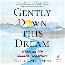Cover image for Gently Down This Dream