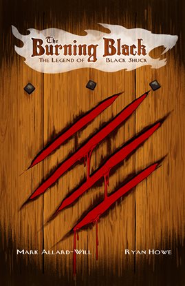 Cover image for The Burning Black: Legend of Black Shuck