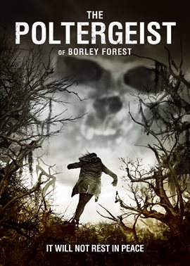 Cover image for The Poltergeist of Borley Forest