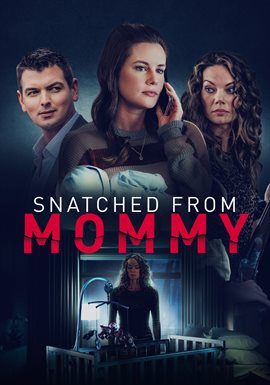 Cover image for Snatched from Mommy