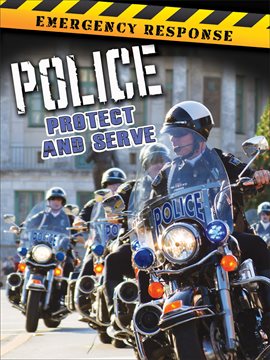 Cover image for Police: Protect and Serve