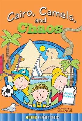 Imagen de portada para Cairo, Camels, and Chaos