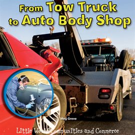 Cover image for From Tow Truck to Auto Body Shop