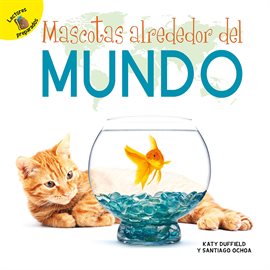 Cover image for Mascotas alrededor del mundo