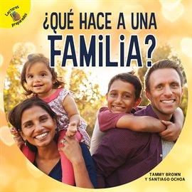 Cover image for ¿Qué hace a una familia?