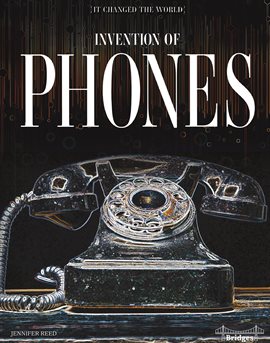 Cover image for Invention of Phones