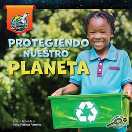 Cover image for Protegiendo nuestro planeta
