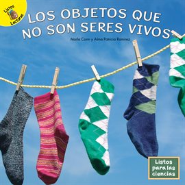 Imagen de portada para Los objetos que no son seres vivos
