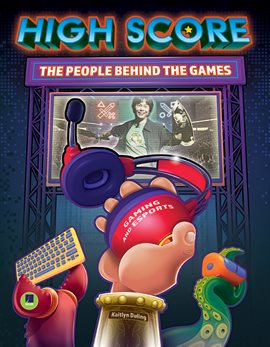Cover image for High Score: The Players and People Behind the Games