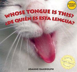 Cover image for Whose Tongue Is This? / ¿De quién es esta lengua?