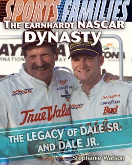 Cover image for The Earnhardt NASCAR Dynasty