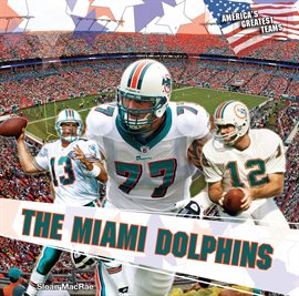 Cover image for The Miami Dolphins