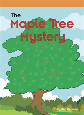 Imagen de portada para The Maple Tree Mystery